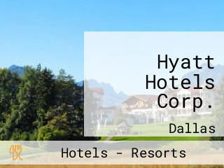 Hyatt Hotels Corp.