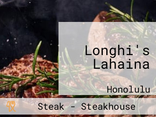 Longhi's Lahaina