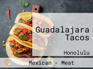 Guadalajara Tacos