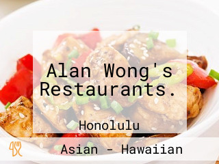 Alan Wong's Restaurants.