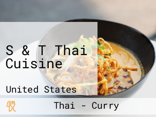 S & T Thai Cuisine