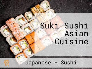 Suki Sushi Asian Cuisine