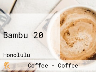 Bambu 20