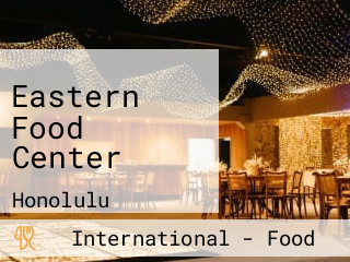 Eastern Food Center