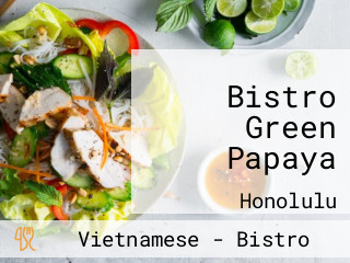 Bistro Green Papaya