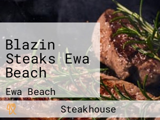 Blazin Steaks Ewa Beach