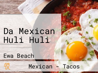 Da Mexican Huli Huli