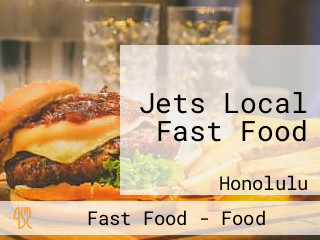 Jets Local Fast Food