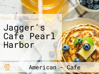 Jagger's Cafe Pearl Harbor