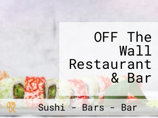 OFF The Wall Restaurant & Bar