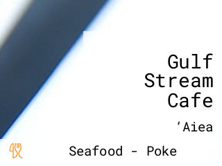 Gulf Stream Cafe 