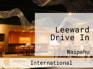 Leeward Drive In