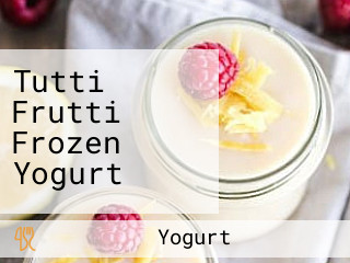 Tutti Frutti Frozen Yogurt