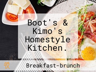 Boot's & Kimo's Homestyle Kitchen.