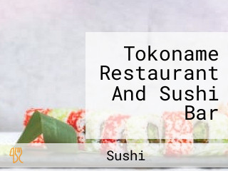 Tokoname Restaurant And Sushi Bar