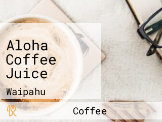 Aloha Coffee Juice