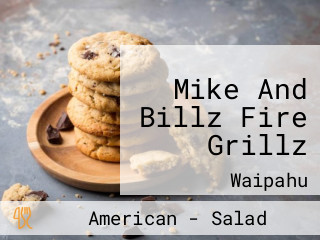 Mike And Billz Fire Grillz