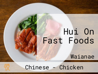 Hui On Fast Foods