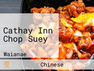 Cathay Inn Chop Suey