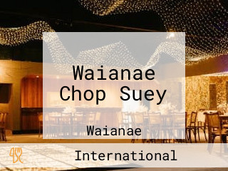 Waianae Chop Suey