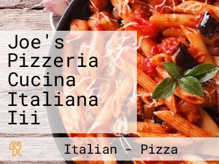 Joe's Pizzeria Cucina Italiana Iii