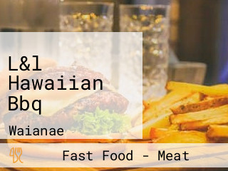 L&l Hawaiian Bbq