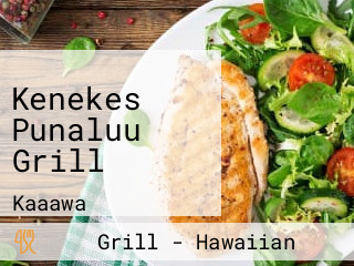 Kenekes Punaluu Grill