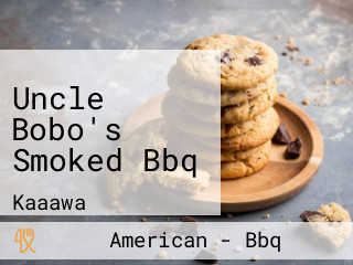 Uncle Bobo's Smoked Bbq