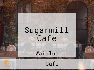 Sugarmill Cafe