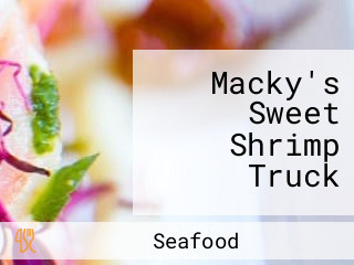 Macky's Sweet Shrimp Truck