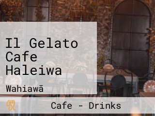 Il Gelato Cafe Haleiwa