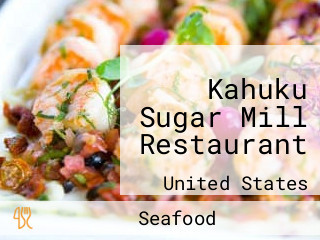 Kahuku Sugar Mill Restaurant