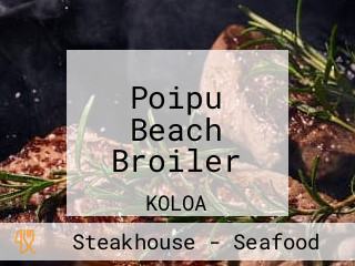 Poipu Beach Broiler