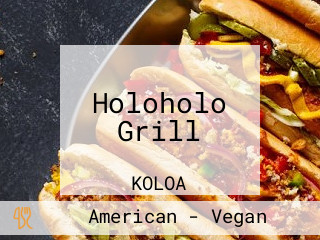 Holoholo Grill