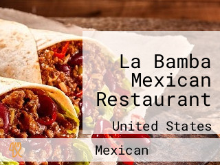 La Bamba Mexican Restaurant