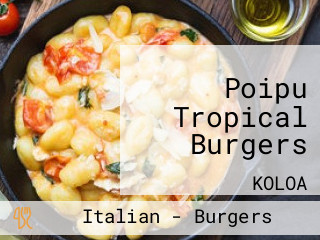 Poipu Tropical Burgers