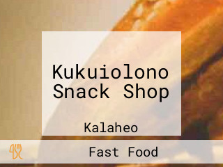 Kukuiolono Snack Shop