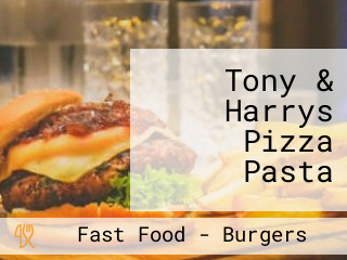 Tony & Harrys Pizza Pasta