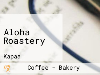 Aloha Roastery