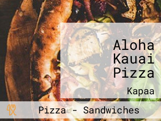 Aloha Kauai Pizza