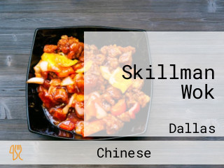 Skillman Wok