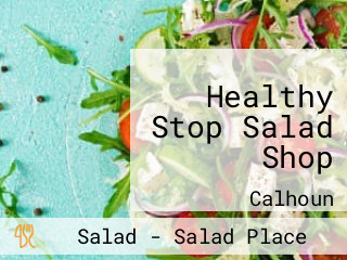 Healthy Stop Salad Shop