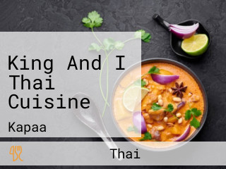 King And I Thai Cuisine