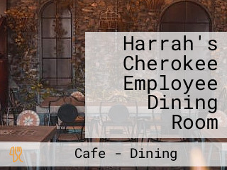 Harrah's Cherokee Employee Dining Room