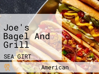 Joe's Bagel And Grill