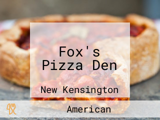 Fox's Pizza Den