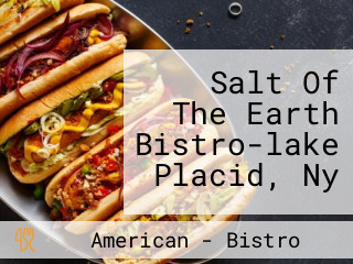 Salt Of The Earth Bistro-lake Placid, Ny