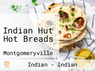 Indian Hut Hot Breads