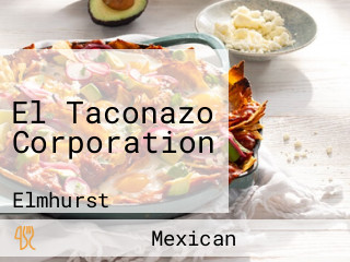 El Taconazo Corporation