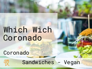 Which Wich Coronado